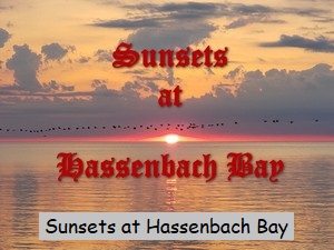 Sunsets at Hassenbach Bay